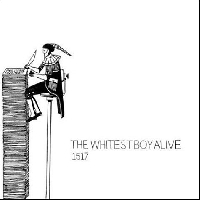 The Whitest Boy Alive - 1517