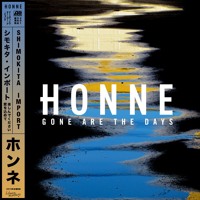 HONNE - Gone Are The Days (SOHN Remix)