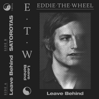 Eddie the Wheel - Leave Behind