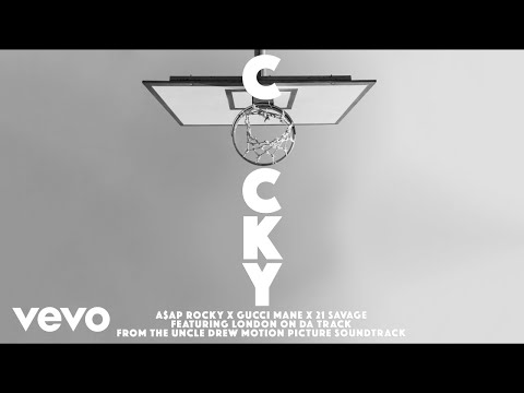 A$AP Rocky, Gucci Mane & 21 Savage - Cocky (Ft. London On Da Track)